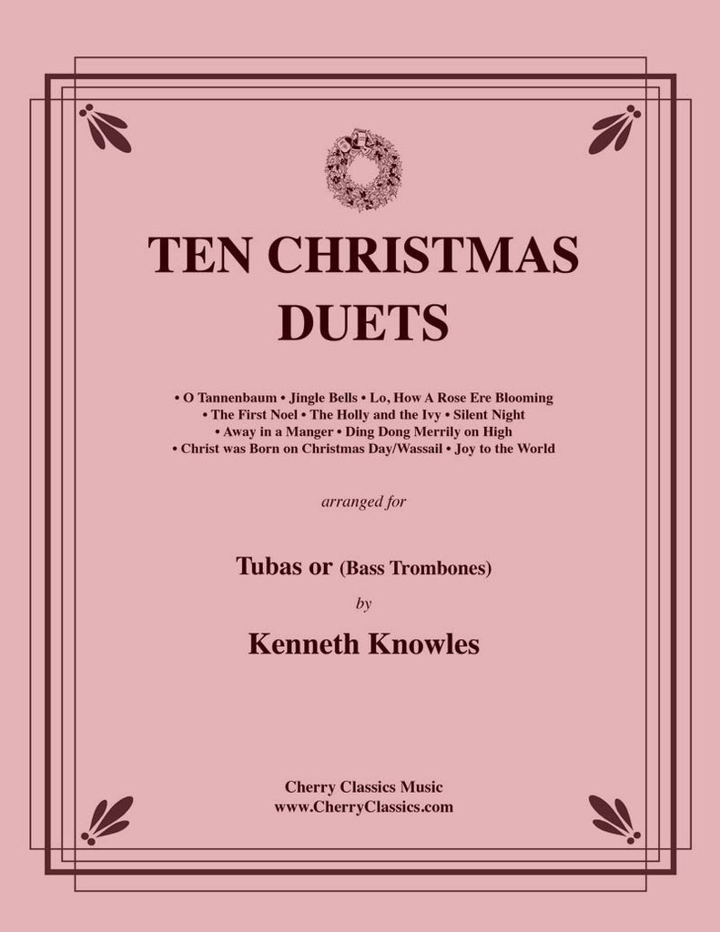 Traditional Christmas - Ten Christmas Duets for Tubas or Bass Trombones - Cherry Classics Music
