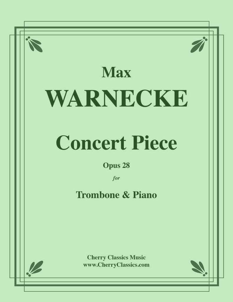 Warnecke - Concert Piece, Opus 28 for Trombone and Piano - Cherry Classics Music