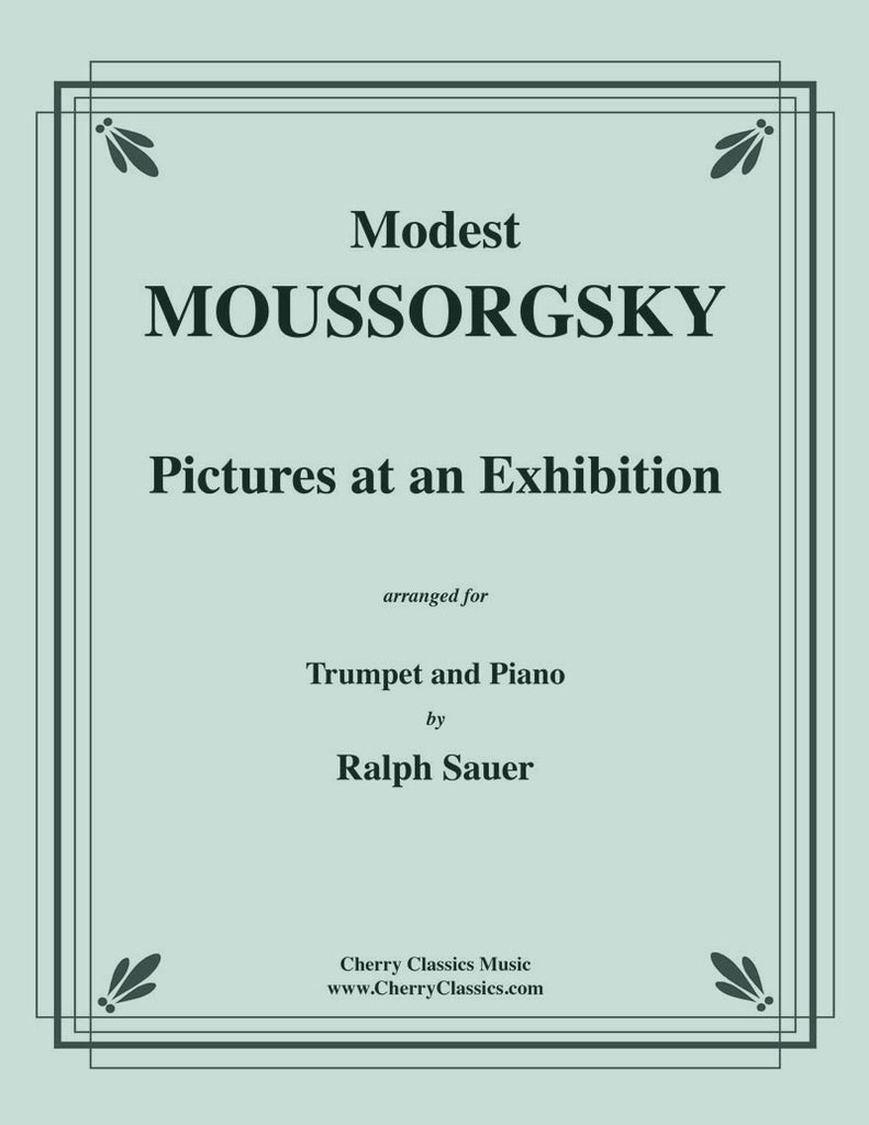 Mussorgsky - Pictures at an Exhibition for Trumpet and Piano - Cherry Classics Music
