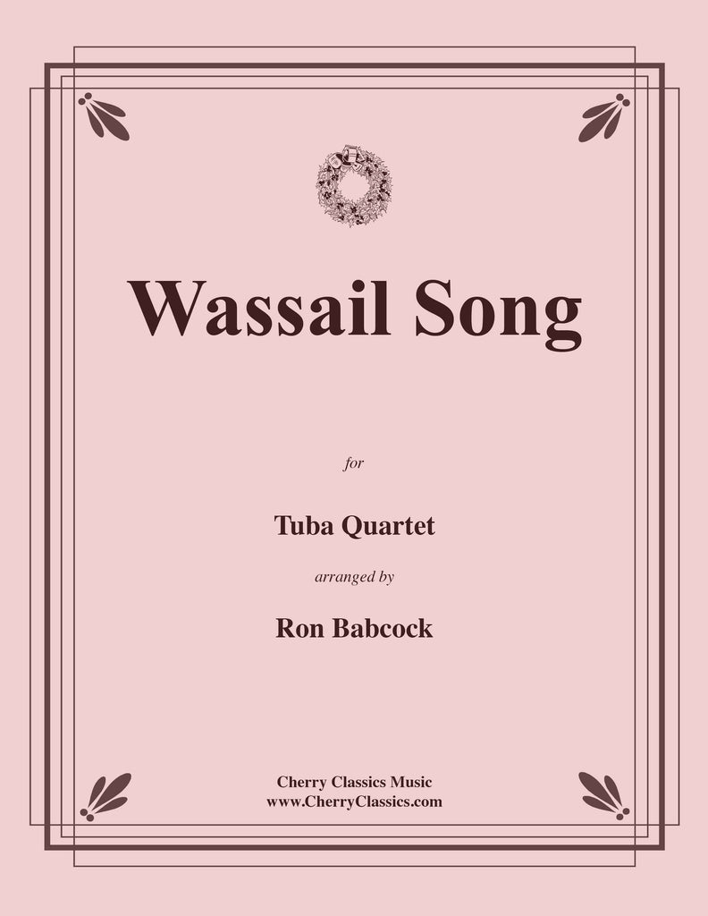 Traditional Christmas - Wassail Song for Tuba Quartet - Cherry Classics Music