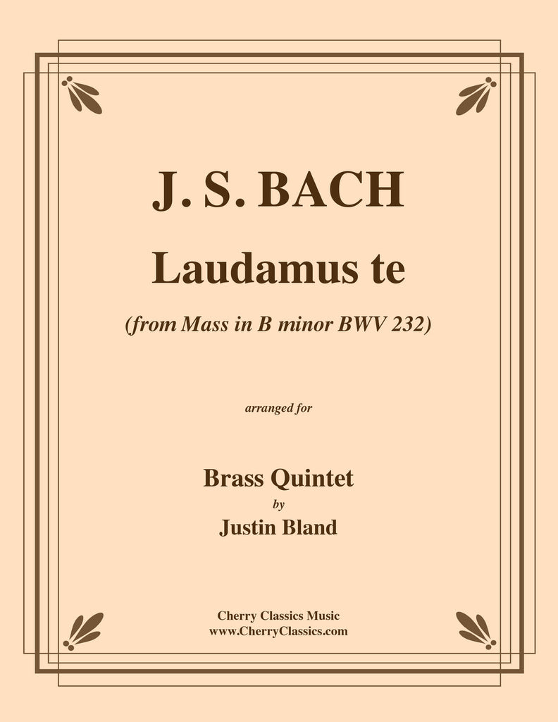 Bach - "Laudamus te" from Mass in B Minor, BWV 232 for Brass Quintet - Cherry Classics Music