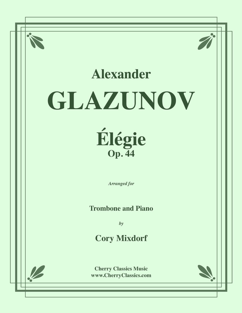 Glazunov - Élégie Opus 44 for Trombone and Piano - Cherry Classics Music
