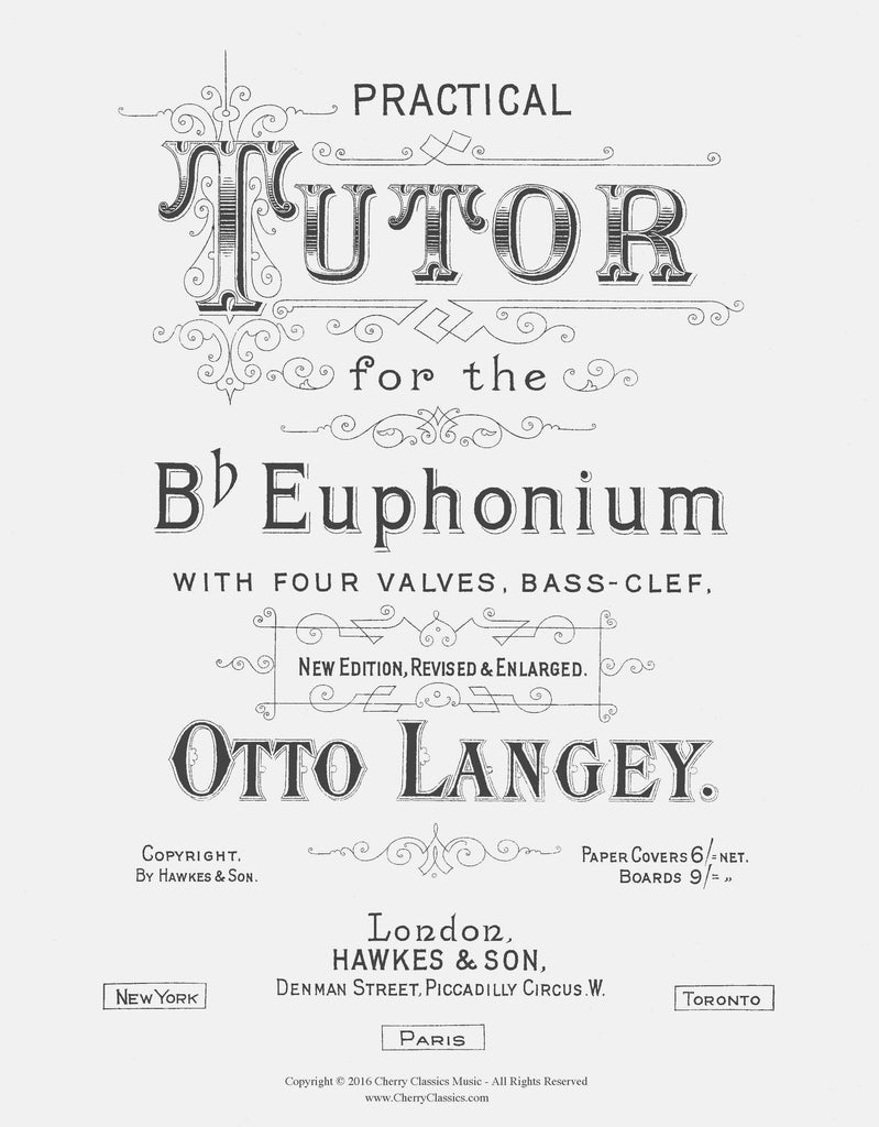 Langey - Practical Tutor (Method) for the B-flat Euphonium with Four Valves - Cherry Classics Music