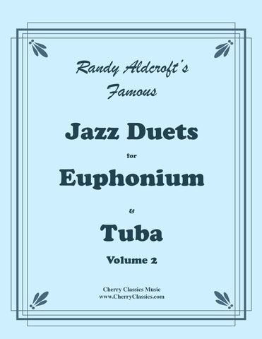 Aldcroft - Famous Jazz Duets for Tenor and Bass Trombone, Volume 2