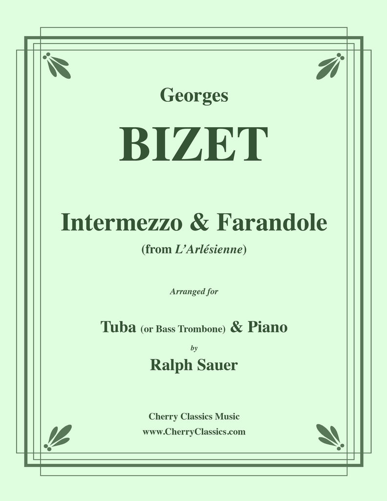 Bizet - Intermezzo & Farandole for Tuba or Bass Trombone and Piano - Cherry Classics Music