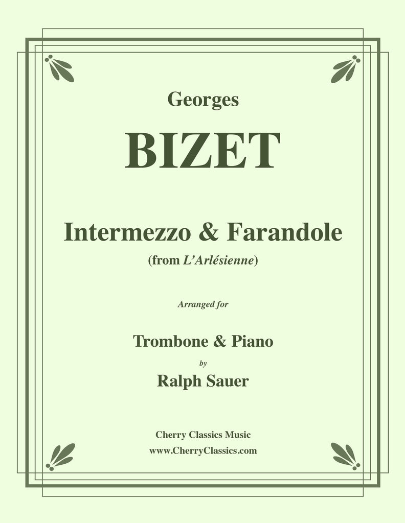 Bizet - Intermezzo & Farandole for Trombone and Piano - Cherry Classics Music