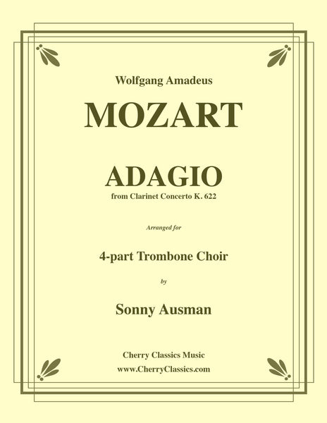 Mozart - Adagio from Clarinet Concerto, K. 622 for 4-part Trombone