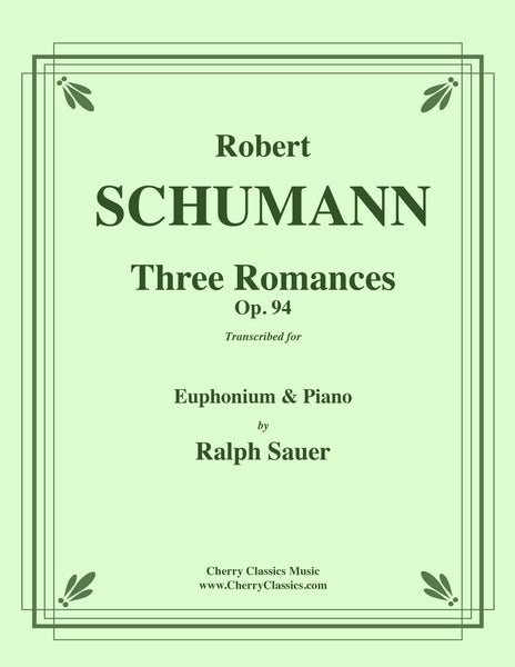 Schumann - Three Romances op. 94 for Euphonium and Piano – Cherry