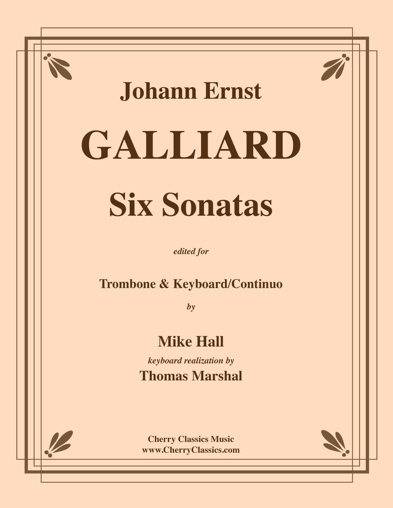 Galliard - Six Sonatas for Trombone & Keyboard or Continuo - Cherry Classics Music