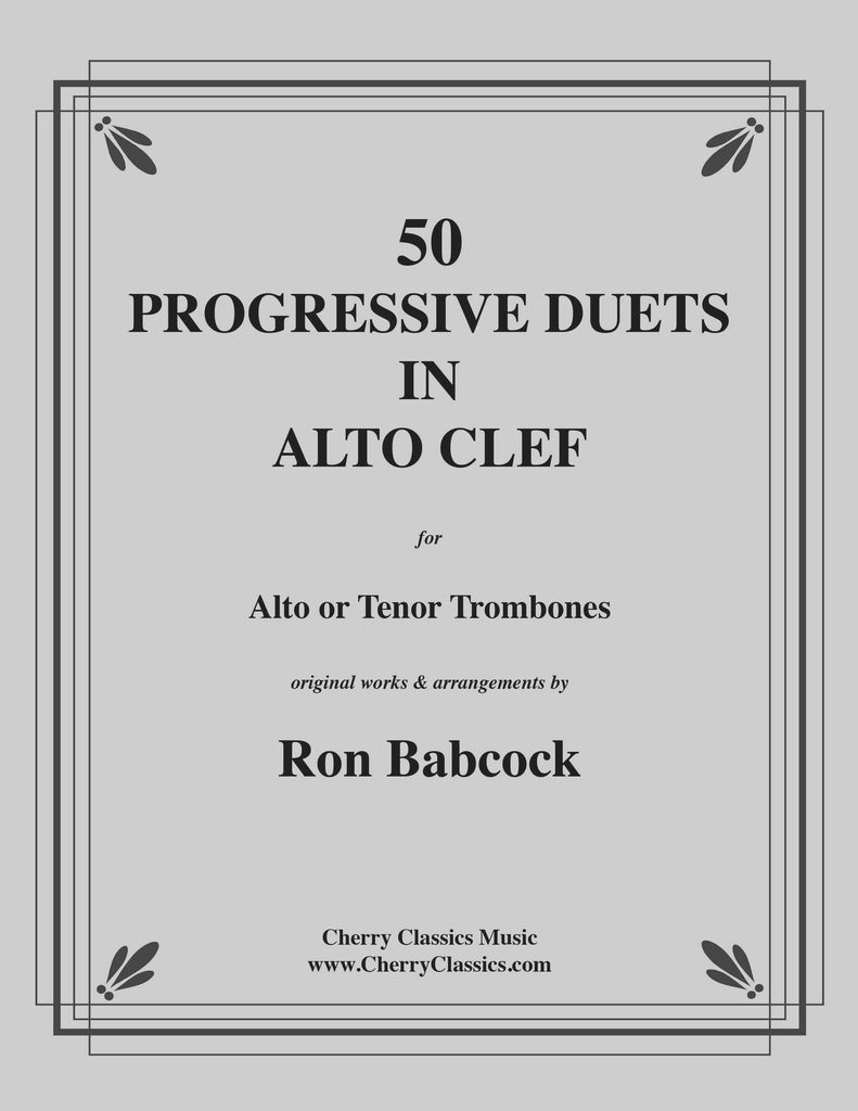 Babcock - 50 Progressive Duets in Alto Clef for Trombones - Cherry Classics Music