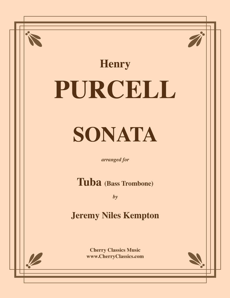 Purcell - Sonata for Tuba or Bass Trombone & Piano or Organ accompaniment - Cherry Classics Music