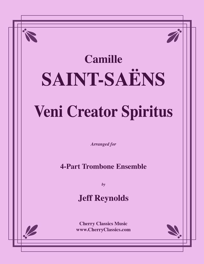 Saint-Saens - Veni Creator Spiritus for 4-part Trombone Ensemble - Cherry Classics Music