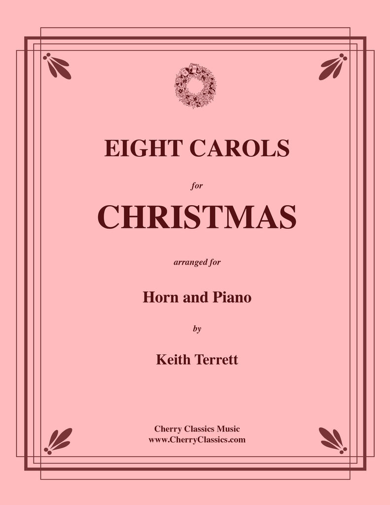 Traditional Christmas - Eight Carols for Christmas for Horn and Piano - Cherry Classics Music