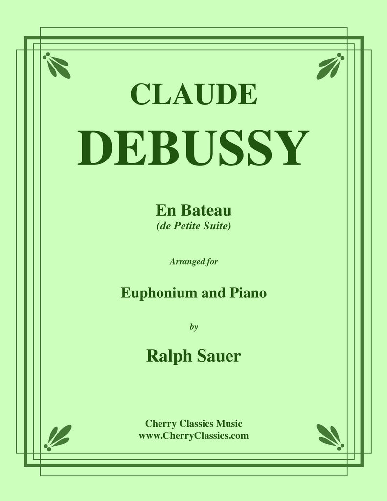 Debussy - En Bateau from Petite Suite for Euphonium and Piano - Cherry Classics Music
