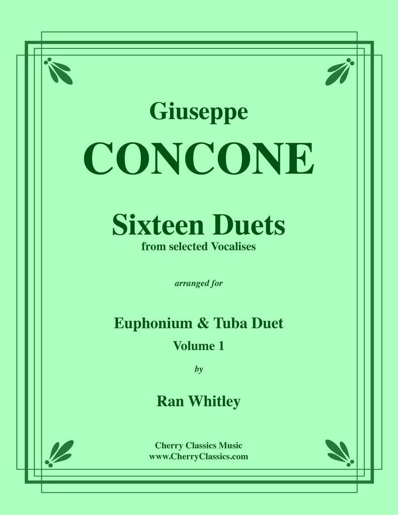 Concone - Sixteen Duets from selected Vocalises for Euphonium and Tuba, volume 1 - Cherry Classics Music