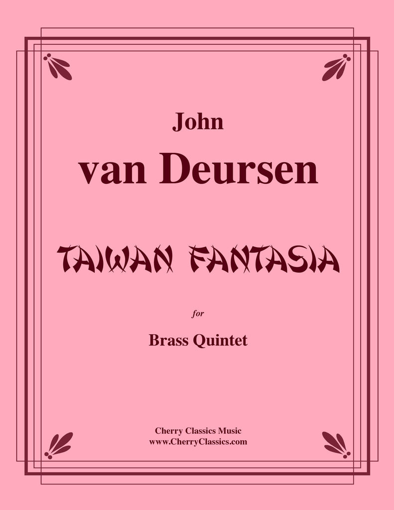 vanDeursen - Taiwan Fantasia for Brass Quintet - Cherry Classics Music