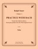 Sauer - Practice With Bach for the Tuba, Volume I - Cherry Classics Music