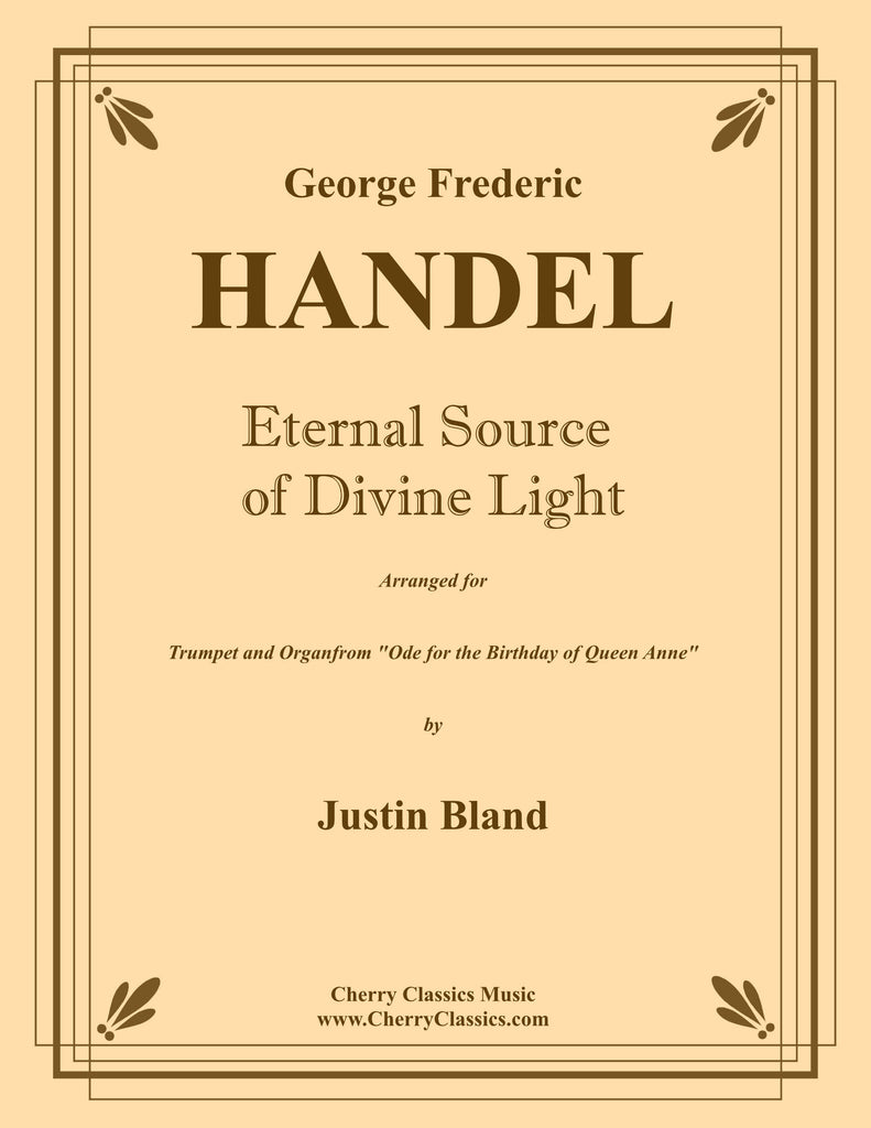 Handel - Eternal Source of Light Divine for Trumpet and Organ - Cherry Classics Music