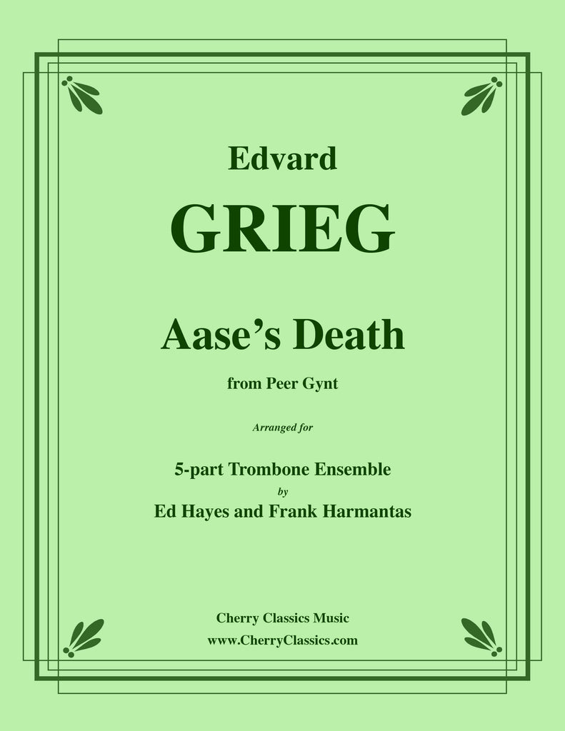 Grieg - Aase's Death from Peer Gynt Suite for 5-part Trombone Ensemble - Cherry Classics Music