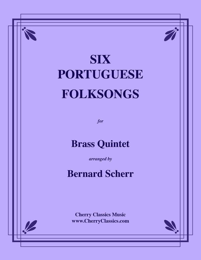 Traditional - Six Portuguese Folksongs for Brass Quintet - Cherry Classics Music