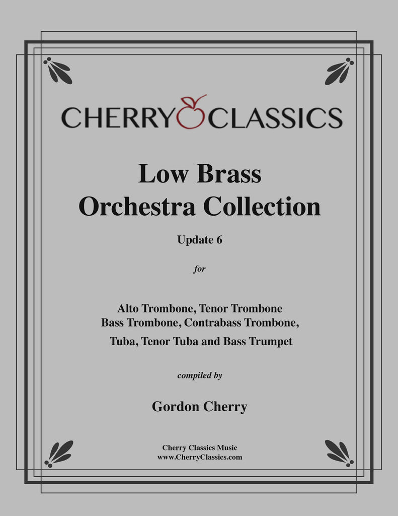 Cherry - Low Brass Orchestra Collection Update No. 6 - Cherry Classics Music