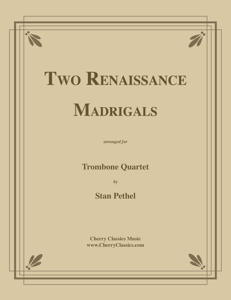 Various - Two Renaissance Madrigals for Trombone Quartet - Cherry Classics Music