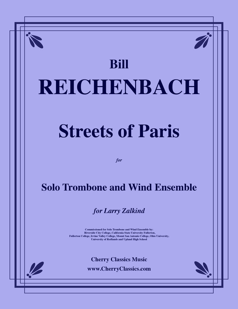 Reichenbach - Streets of Paris for Solo Trombone and Wind Ensemble - Cherry Classics Music