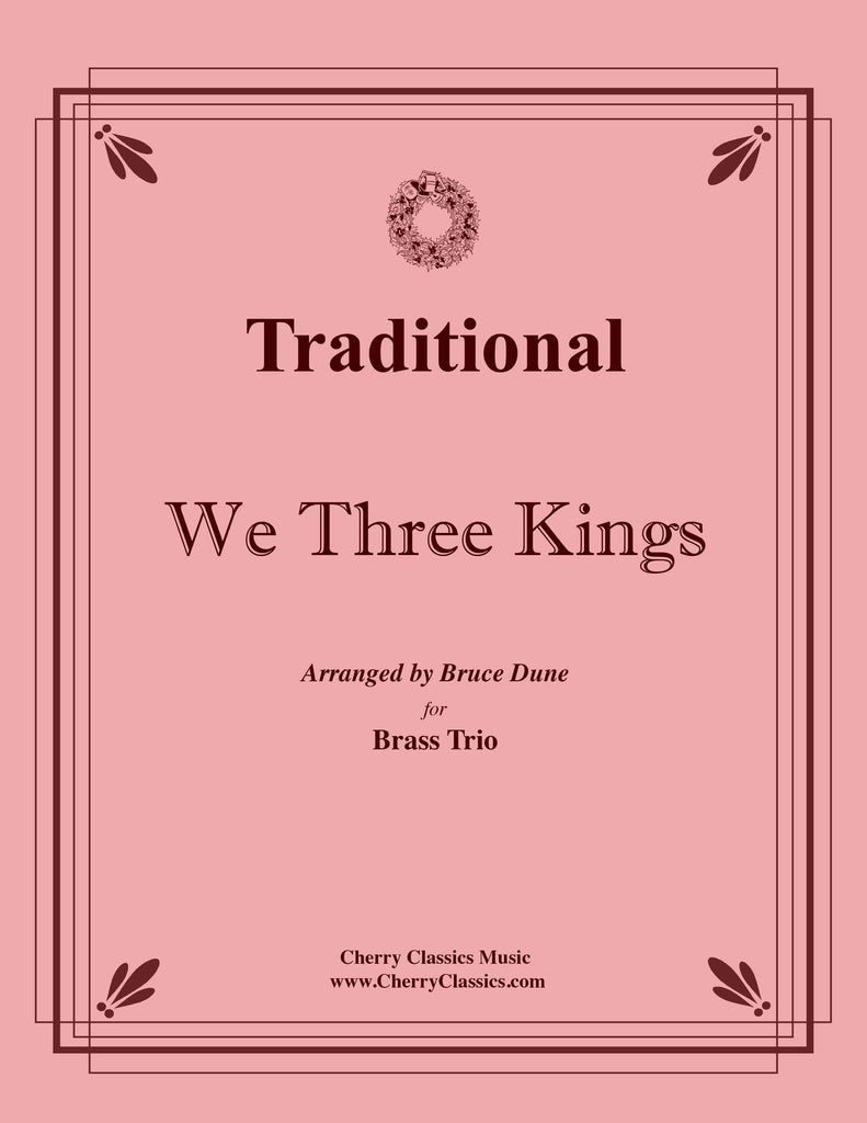 Traditional - We Three Kings for Brass Trio - Cherry Classics Music
