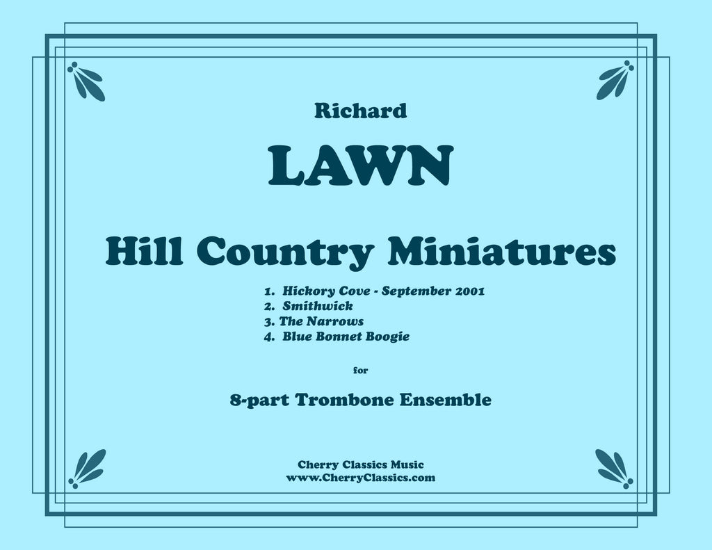 Lawn - Hill Country Miniatures for 8-part Trombone Ensemble - Cherry Classics Music