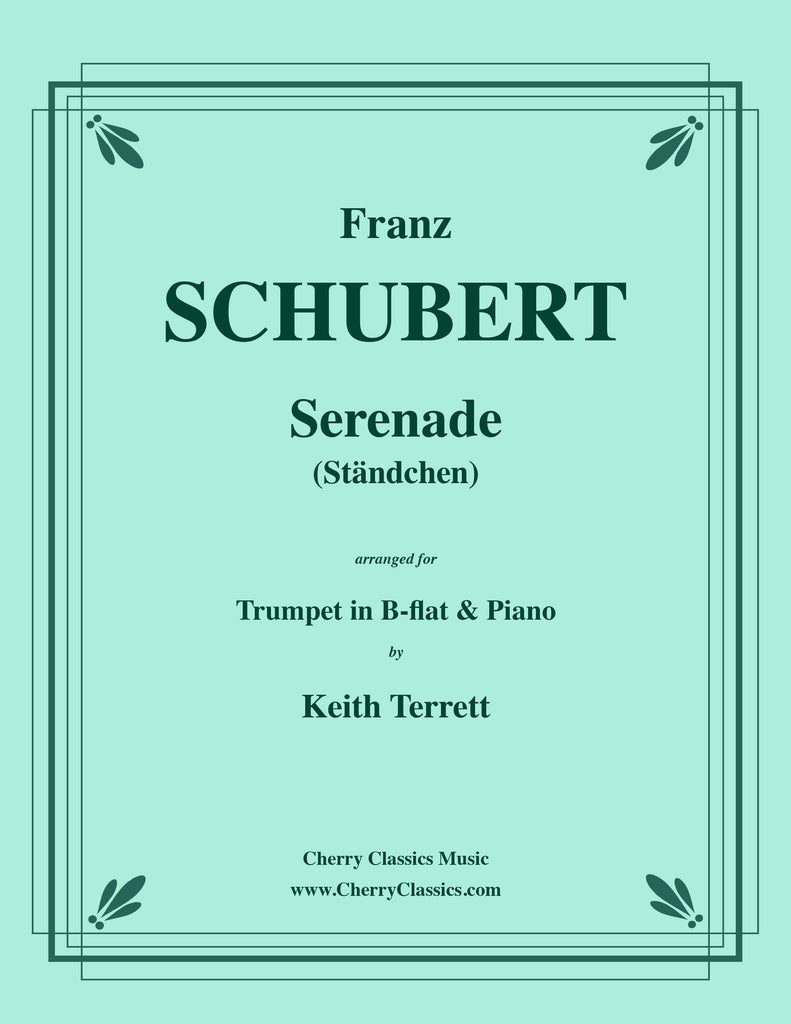 Schubert - Serenade (Ständchen) for Trumpet and Piano - Cherry Classics Music