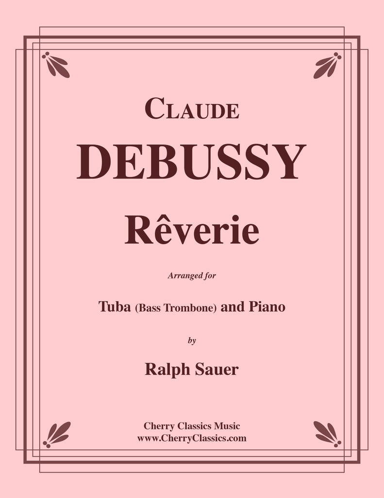 Debussy - Reverie for Tuba or Bass Trombone and Piano - Cherry Classics Music