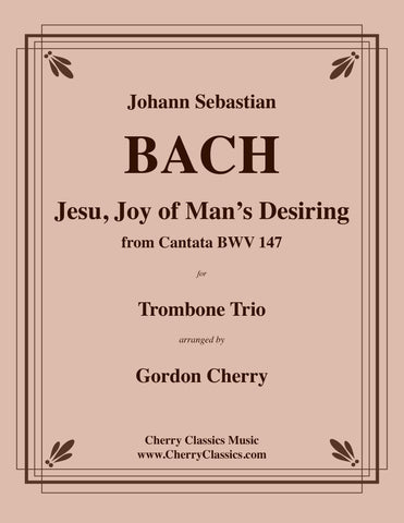 Bach - Jesu Joy of Man’s Desiring from Cantata 147 For Brass Quintet and Organ
