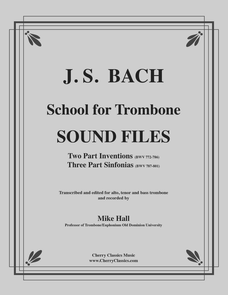 Bach - School for Trombone - Sound Files for Download - Cherry Classics Music