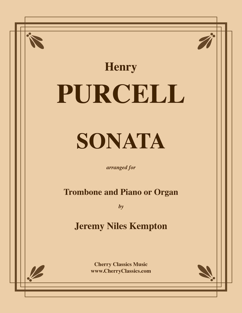 Purcell - Sonata for Tenor Trombone and Piano or Organ accompaniment - Cherry Classics Music