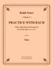Sauer - Practice With Bach for the Tuba, Volume III - Cherry Classics Music