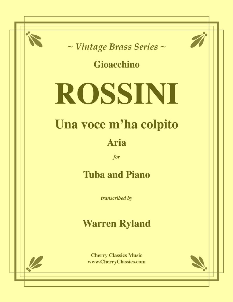 Rossini - Una voce m'ha colpito - Opera aria for Tuba solo and Piano - Cherry Classics Music