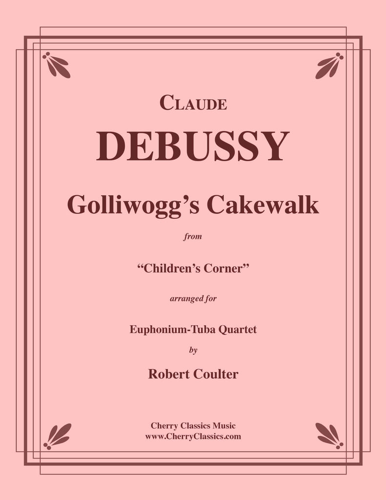 Debussy - Golliwogg's Cakewalk for Tuba Quartet - Cherry Classics Music