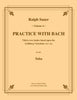 Sauer - Practice With Bach for the Tuba, Volume IV - Cherry Classics Music