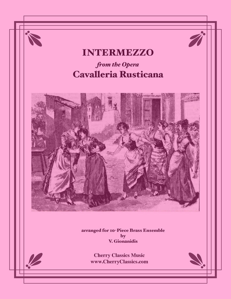 Intermezzo from Cavalleria Rusticana  for 10-part Brass Ensemble - Cherry Classics Music