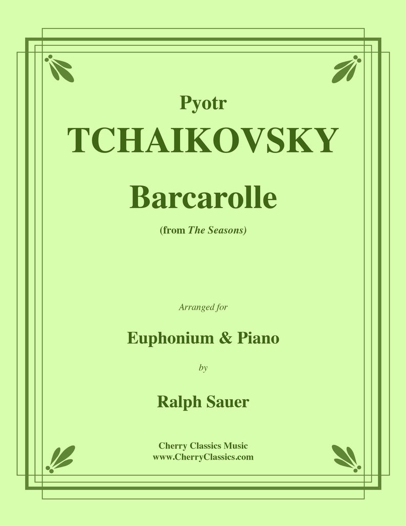 Tchaikovsky - Barcarolle from the Seasons for Euphonium and Piano - Cherry Classics Music