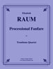 Raum - Processional Fanfare for Trombone Quartet - Cherry Classics Music