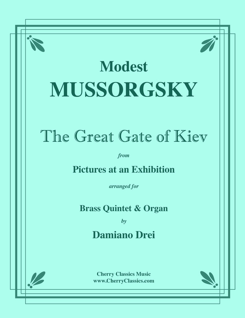 Mussorgsky - The Great Gate of Kiev from Pictures At An Exhibition for Brass Quintet & Organ