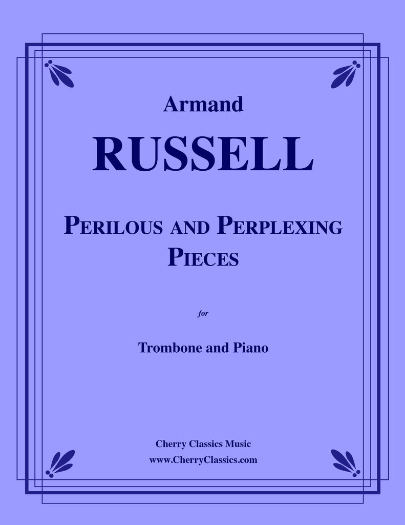 Russell - Perplexing and Perilous Pieces for Trombone and Piano