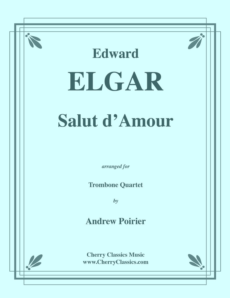 Elgar - Salut d'Amour for Trombone Quartet
