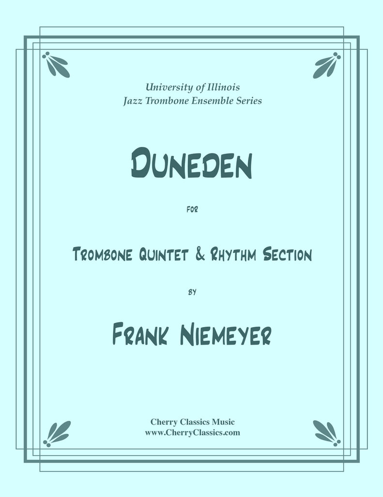 Niemeyer - Duneden for Jazz Trombone Quintet and Rhythm Section