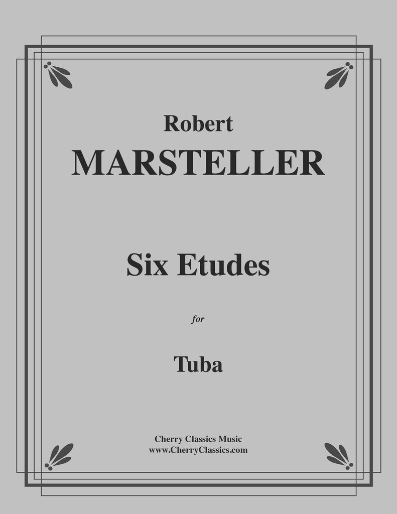 Marsteller - Six Etudes for Tuba