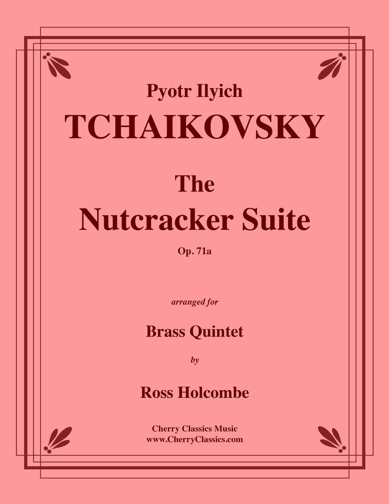 Tchaikovsky - The Nutcracker Suite for Brass Quintet