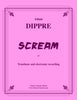 Dippre - SCREAM for Trombone and electronic recording