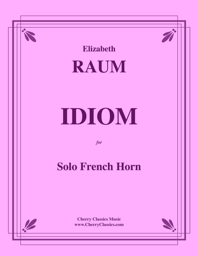 Raum - IDIOM for solo French Horn