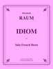 Raum - IDIOM for solo French Horn